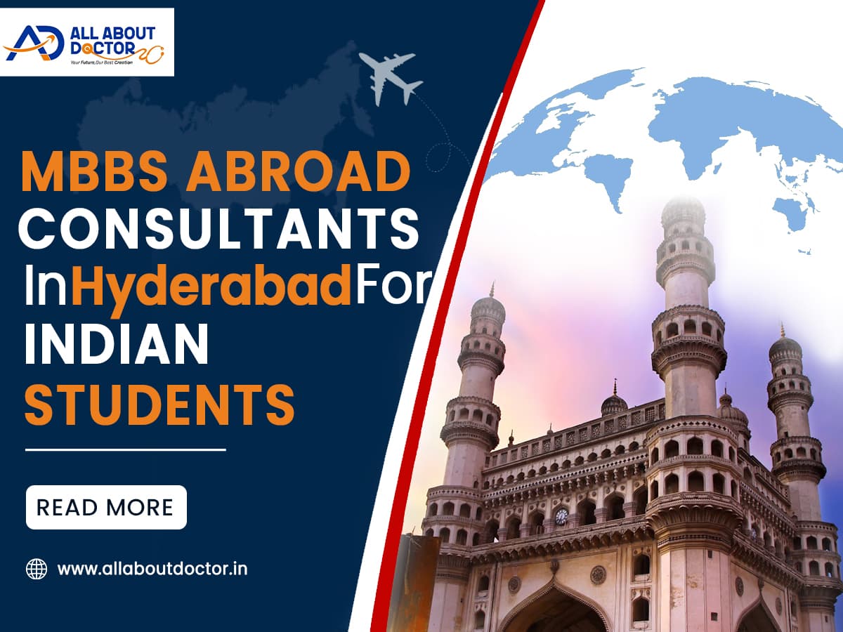 Top 5 MBBS Abroad Consultants in Hyderabad for Indian Students