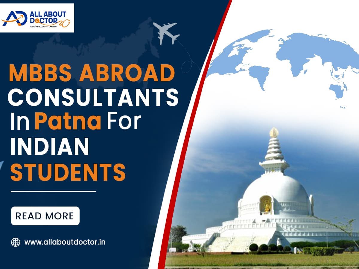 Top 5 MBBS Abroad Consultants in Patna